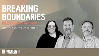 Breaking Boundaries - Cross-Border Activism
