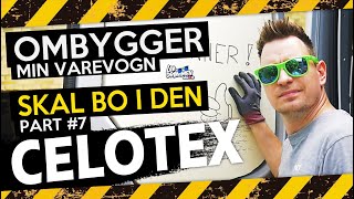 OMBYGGER min varevogn │ CELOTEX ISOLERING   part #7