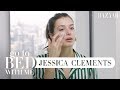 Model Jessica Clements' Nighttime Skincare Routine | Go To Bed With Me | Harper's BAZAAR