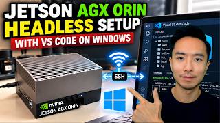 Jetson AGX Orin Setup Remote Connection via SSH in VS Code on Windows PC