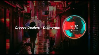 Groove Dealers - Diamonds[Vlog No Copyright Music] Resimi