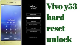 vivo y53 hard reset unlock how to hard reset vivo (1606)