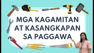 Mga Kagamitan at Kasangkapan sa Paggawa