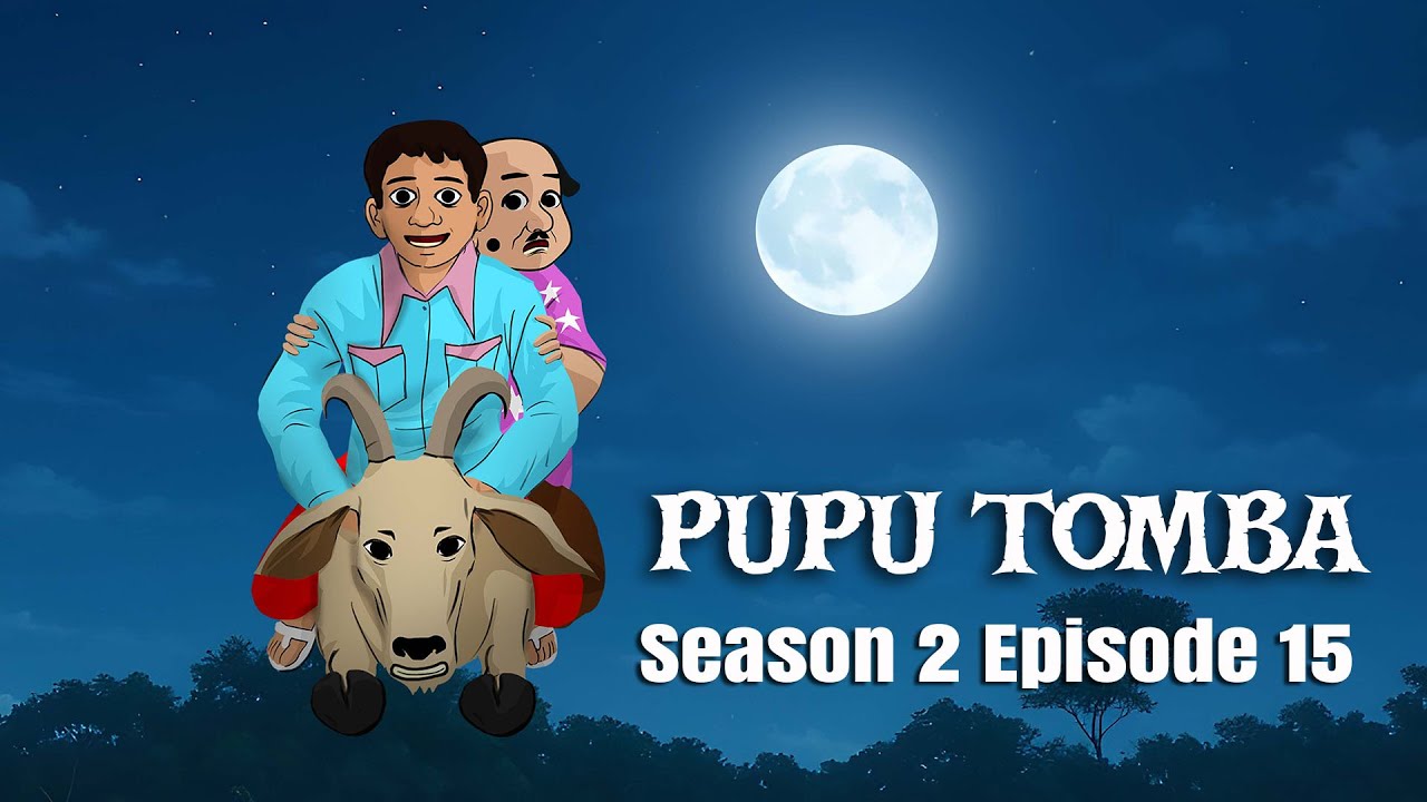 PUPU TOMBA season 2 Episode 15 Released!