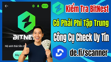 Cách kiểm tra BitNest có phải là nền tảng tài chính phi tập trung (DeFi) bằng công cụ de.fi/scanner