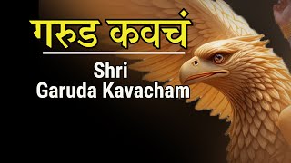 Shri Garuda Kavacham | Divine Protective Chant | Sacred Prayer to Lord Garuda
