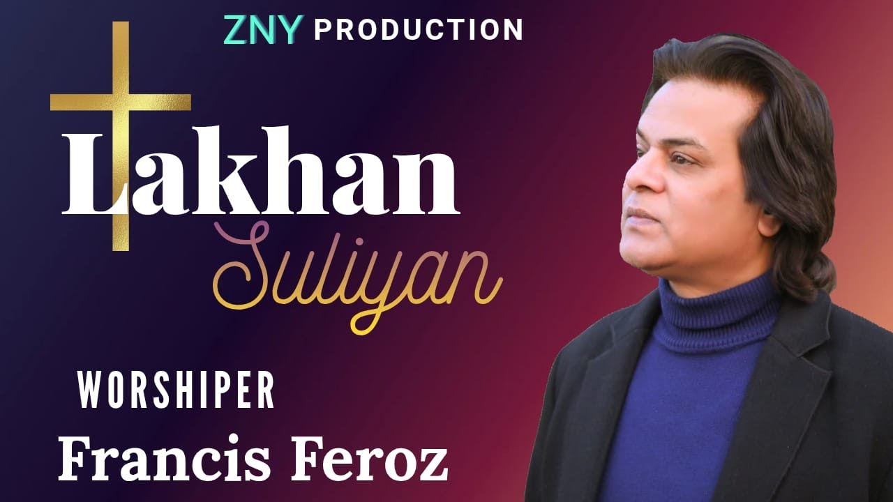 New Easter Geet 2021||Lakhan Suliyan||Francis Feroz||