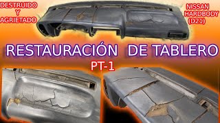 Como RESTAURAR EL TABLERO DE TU AUTOMÓVIL - Nissan Hardbody D21