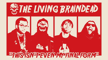 The Living Braindead - "This Isn