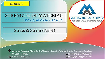 Lecture 1/Topic-1/ Stress & Strain (Part-1)