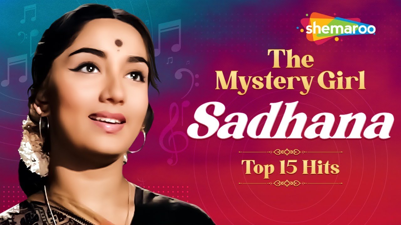 Download The Mystery Girl - Sadhana Hit Songs | Hindi Songs | Top 15 Hits Songs | Non-Stop Jukebox