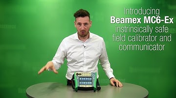 Introduction to Beamex MC6-Ex intrinsically safe field calibrator and communicator