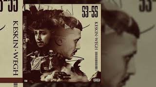 Keskin X wegh - 55 53 (Remix 2025)