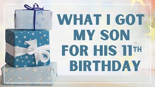 What I Got My Son for His 11th Birthday | Gift Ideas for Boys Ages 8 – 12