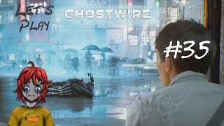 Let's Play Ghostwire pt 35 It's Throwin Things