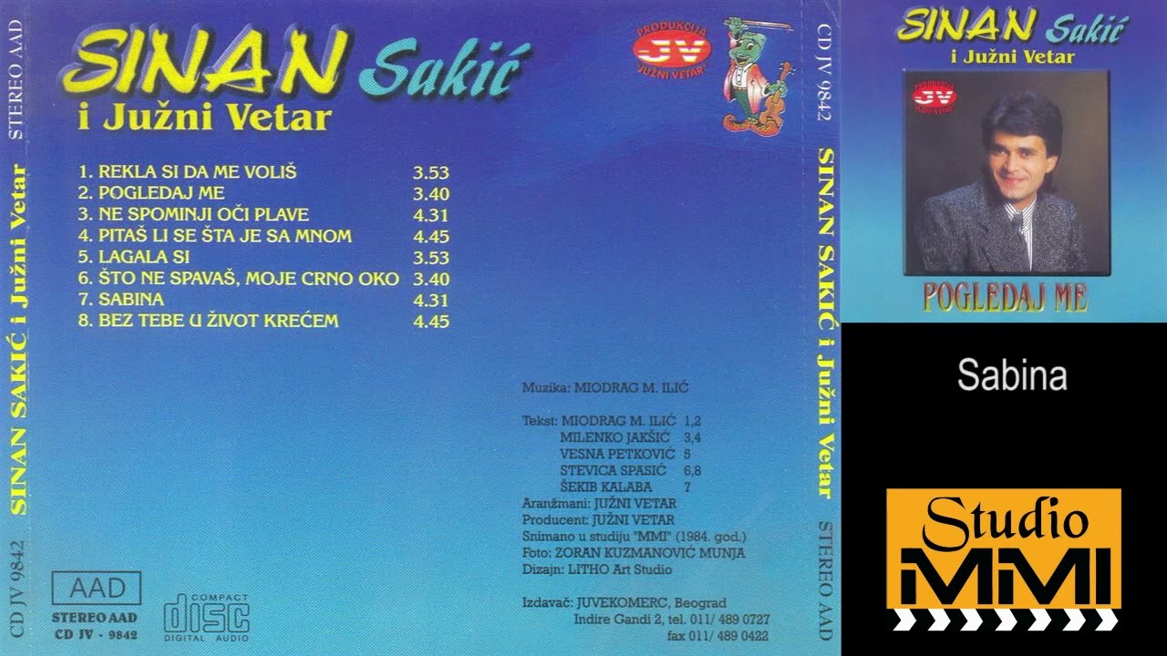Sinan Sakic i Juzni Vetar - Sabina