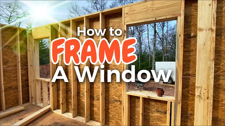Learn how to frame a window ~ Building  tutorials made easy