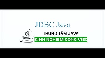 Java Nâng Cao - JDBC trong Java