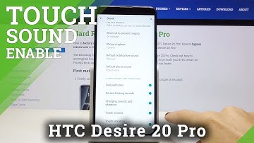 How to Enable / Disable Touch Sounds in HTC Desire 20 Pro?