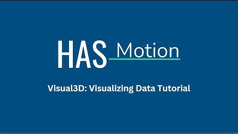 Visual3D Tutorial 2: Visualizing Data