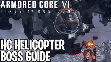 Armored Core 6 Fires of Rubicon | AH12 HC Helicopter Boss Guide!