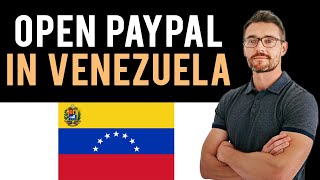 ✅ How to Open a PayPal Account in Venezuela (Full Guide) screenshot 1