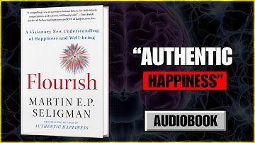 Flourish Audiobook || A New Vision of Happiness !! By Martin Seligman ||