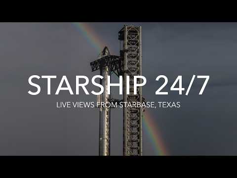 SpaceX Starship Live Views from Starbase, Texas