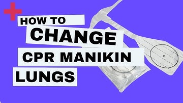 How to change CPR manikin lungs