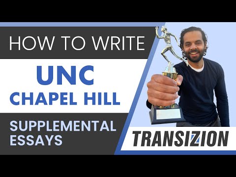 UNC - Chapel Hill Supplemental Essays: How to Write Them!