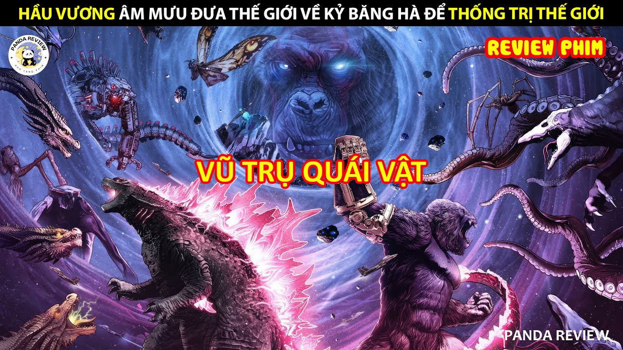[Review Phim] HẦU VƯƠNG ÂM MƯU ĐƯA THẾ GIỚI VỀ KỶ BĂNG HÀ ĐỂ THỐNG TRỊ THẾ GIỚI || PANDA REVIEW