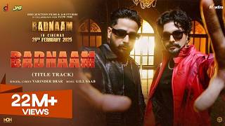 Badnaam - Varinder Brar (Title Track) HD Video | New Punjabi Songs 2025 - Latest Punjabi Songs