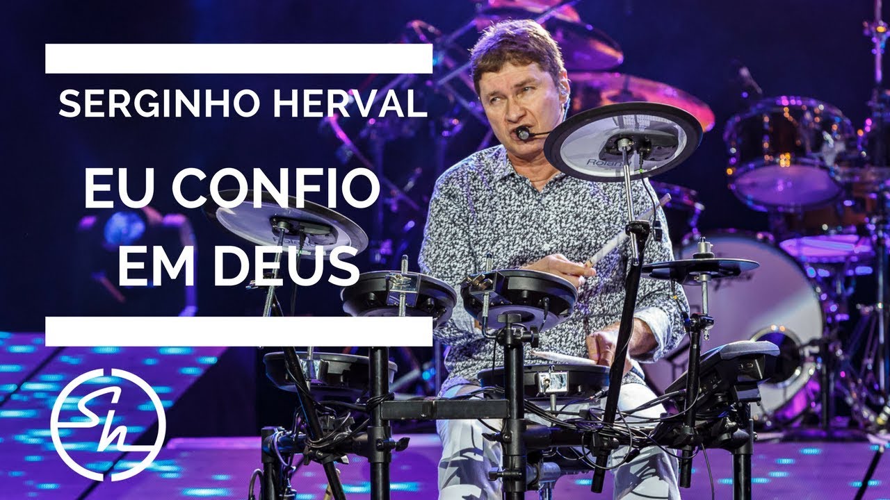 Eu Confio Em Deus (In God We Trust) - Serginho Herval