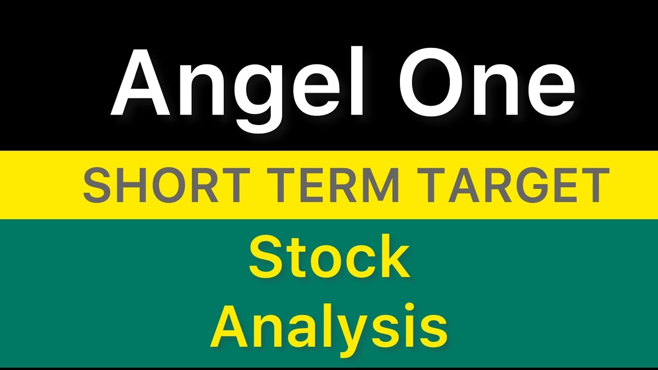 ANGEL ONE LTD SHARE TARGET 🍇 ANGEL ONE SHARE CRASH MARKET | ANGEL ONE ...