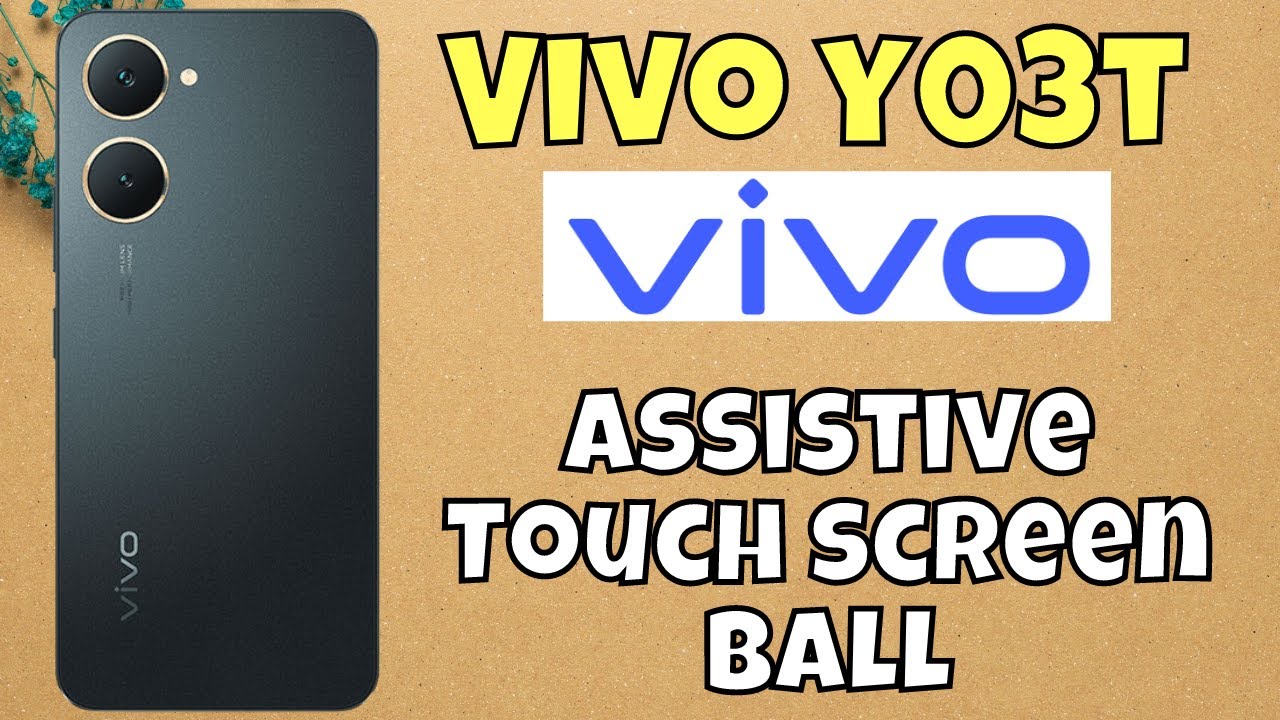 Vivo Y03t How To Enable & Disable Easy Touch Ball, Assistive Touch screen Ball 