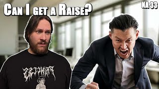 How To Get A Raise | Not Advice