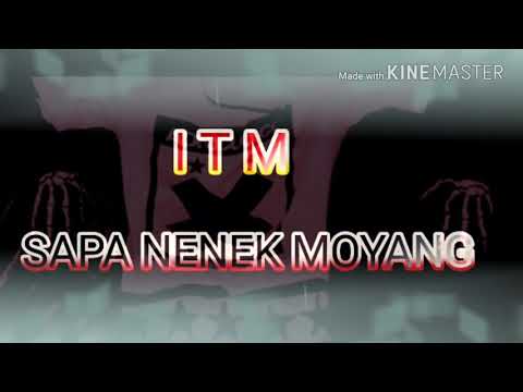 Sapa Nenek Moyang_Kalabahi Rap_Itm