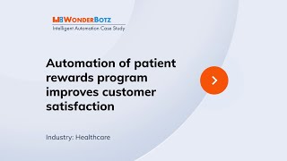 Automated rewards program improves patient satisfaction