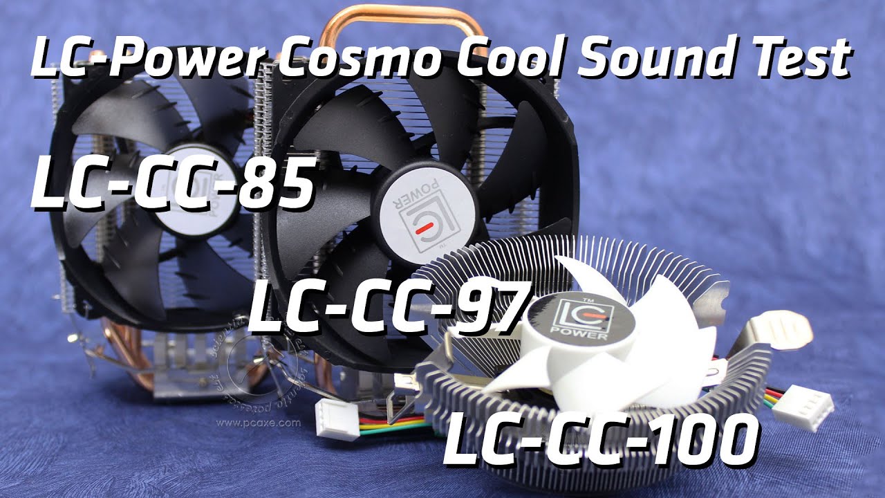 LC-Power Cosmo Cool Sound Test [PCAXE.COM]