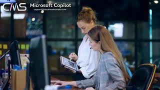 Microsoft Copilot service - CMS Cloud Made Simple