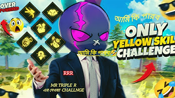 আমি কি পারব 🫣MR TRIPLE R এর করা Challenge শুধু হলুদ রঙের Character Skill Combo😱#youtubegamers