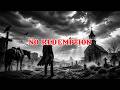 No Redemption | Dark Country / Gothic Western