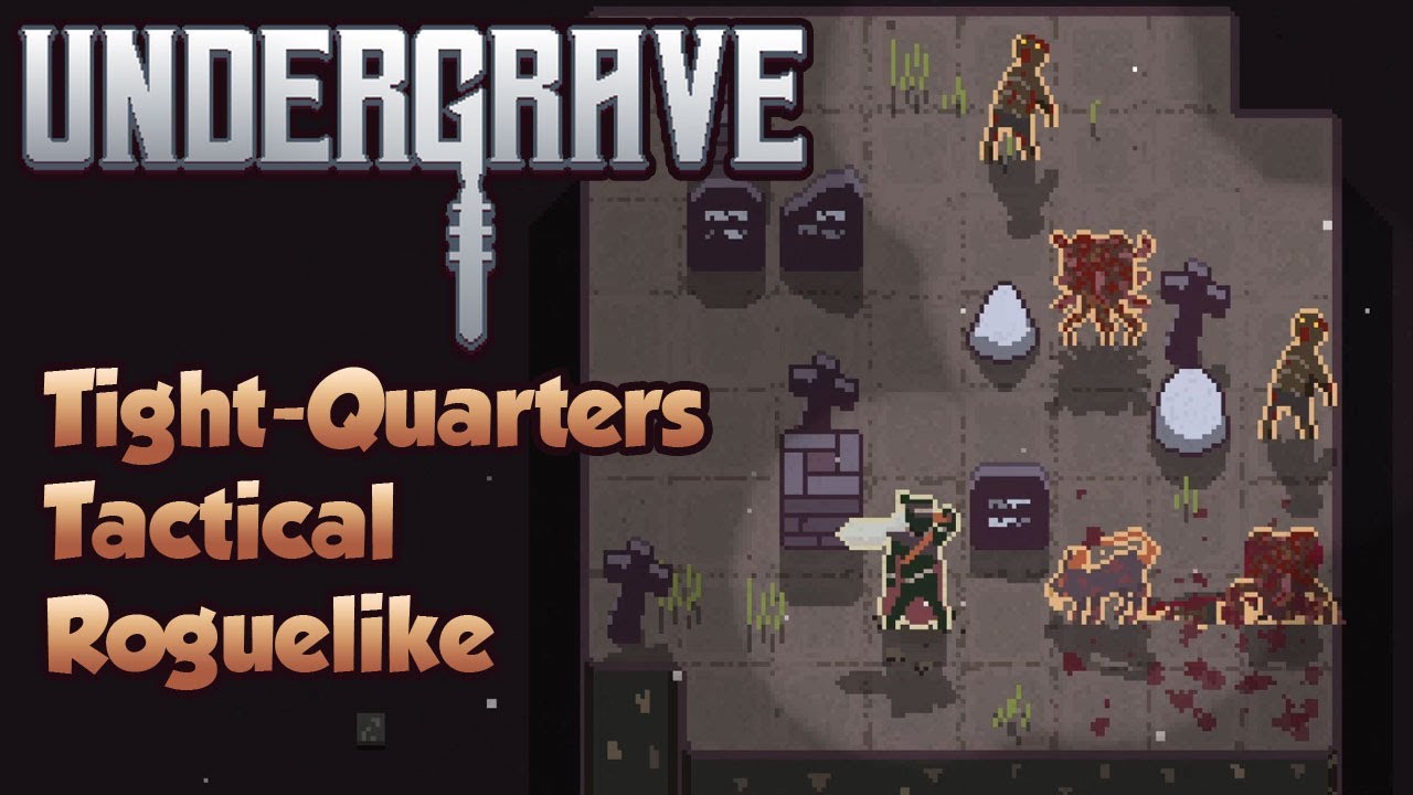 Undergrave ~ Simple-Ruleset Tight-Quarters Tactics Roguelike | Tone's First Look