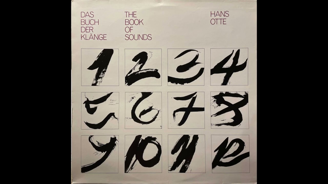 Hans Otte - Das Buch Der Klänge (The Book Of Sounds) (Full Album