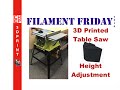 Filament Friday #48 - 3D Printed Ryobi Table Saw Height Adjustment on DaVinci Jr.