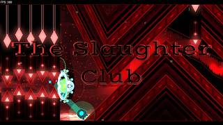 The Slaughter Club By S1olly (Unfinished)