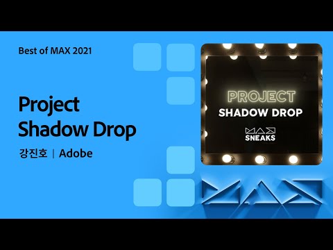 [Best of <strong>MAX</strong>] <strong>Adobe</strong> Labs_Project Drop Shadow