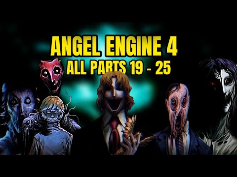 ANGEL ENGINE | ALL PARTS 19 - 25 | Unearthly.AI | #angelengine - YouTube