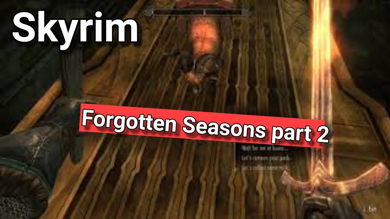 Skyrim Gameplay Walkthrough Forgotten Seasons Part 2 Summer s Chords YouTube skyrim-gameplay-walkthrough-forgotten-seasons-part-2-summer-s-chords-youtube