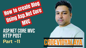 How to use Http Post in ASP.NET Core MVC Blog Part -11